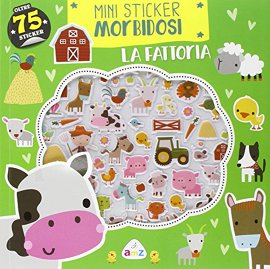 Fattoria. Mini Sticker Morbidosi