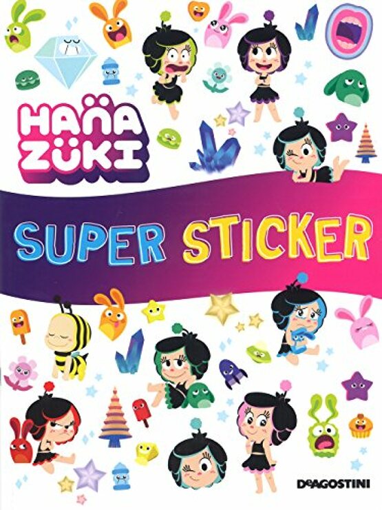 Super sticker. Hanazuki